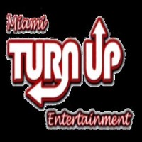 Miami Turn Up Entertaiment